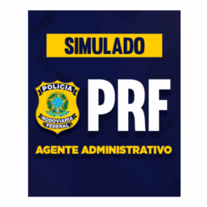 Simulado - PRF - Agente Administrativo