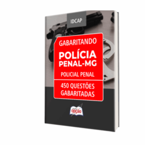 Caderno de Questões PP-MG - Policial Penal - 450 Questões Gabaritadas
