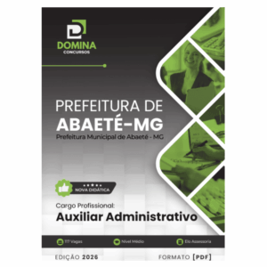 Apostila Auxiliar Administrativo Abaeté MG 2026