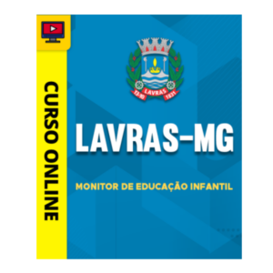Curso Prefeitura de Lavras-MG - Monitor de Educação Infantil