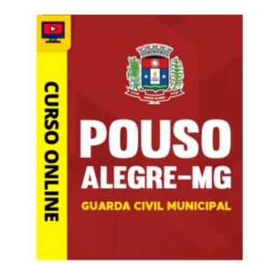Curso Prefeitura de Pouso Alegre - MG - Guarda Civil Municipal