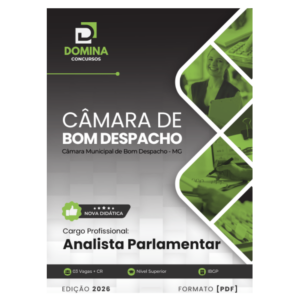 Apostila Analista Parlamentar Câmara Bom Despacho MG 2026