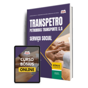 Apostila Transpetro 2026 - Profissional de Nível Superior - Júnior - Enfâse 33: Serviço Social