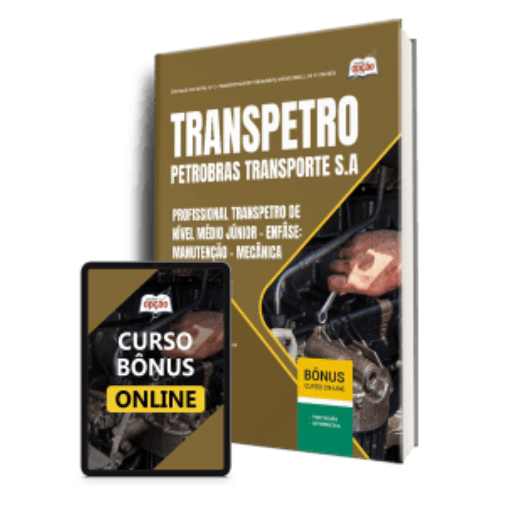 Apostila Transpetro 2026 - Profissional de Nível Médio - Júnior - Enfâse 11: Manutenção - Mecânica