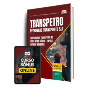 Apostila Transpetro 2026 - Profissional de Nível Médio - Júnior - Enfâse: Dutos e Terminais