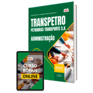 Apostila Transpetro 2026 - Profissional de Nível Superior - Júnior - Ênfase 1: Administração