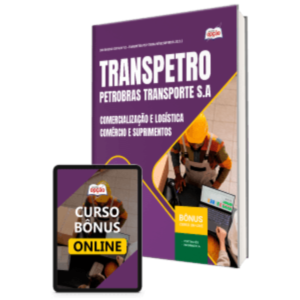 Apostila Transpetro 2026 - Profissional de Nível Superior - Júnior - Ênfase 8: Comercialização e Logística - Comércio e Suprimentos