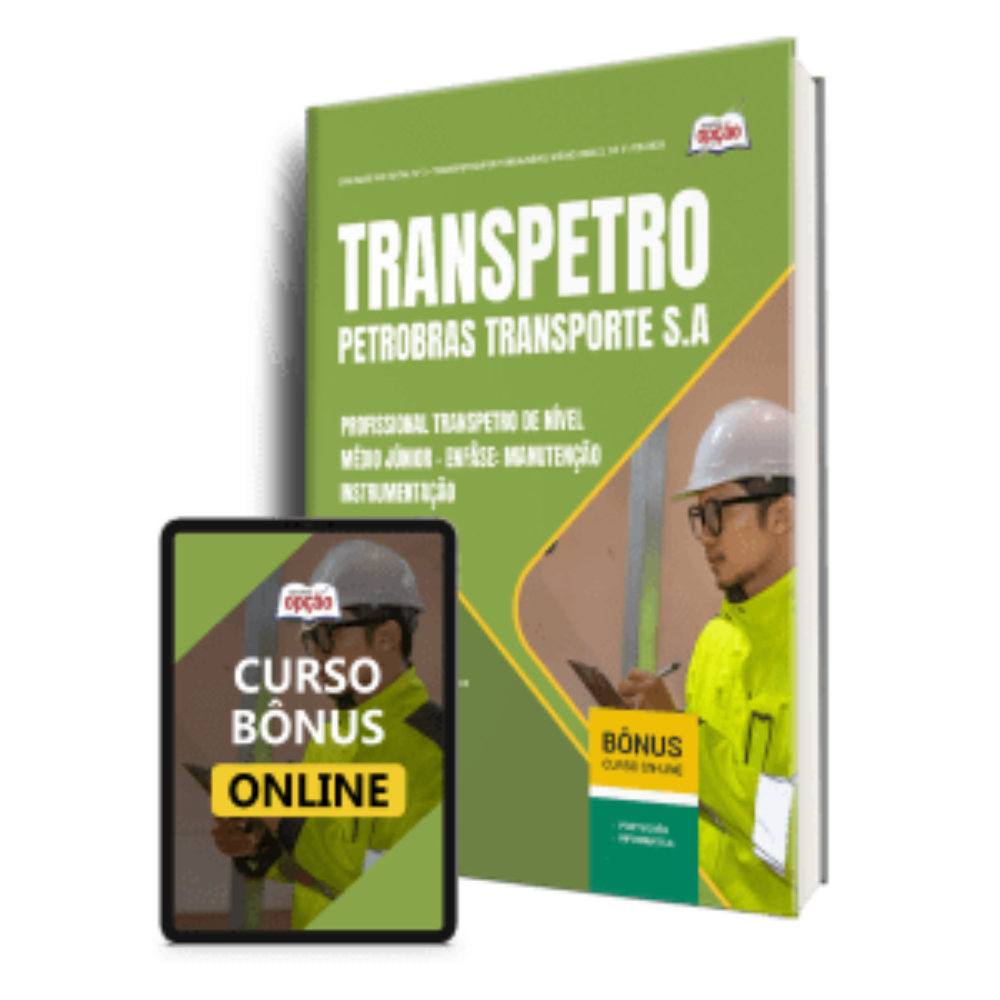 Apostila Transpetro 2026 - Profissional de Nível Médio - Júnior - Enfâse 10: Manutenção - Instrumentação