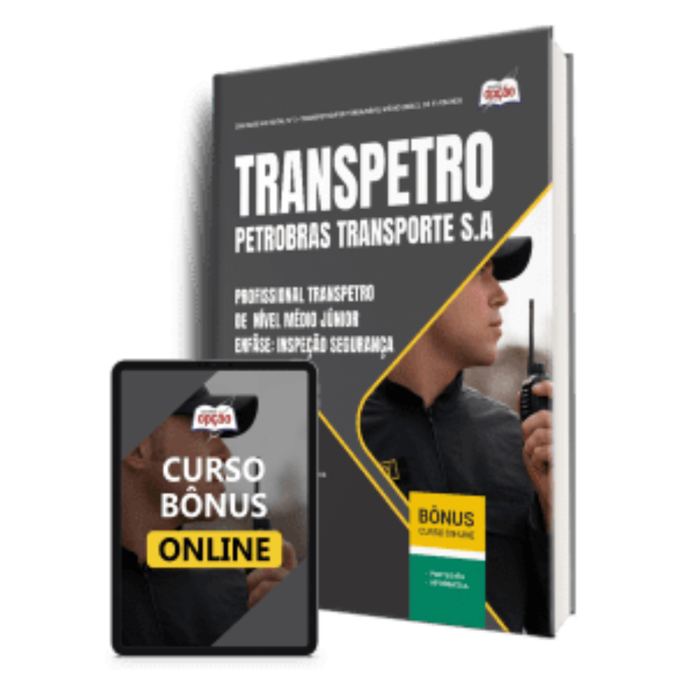 Apostila Transpetro 2026 - Profissional de Nível Médio - Júnior - Enfâse 17: Segurança